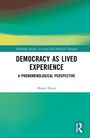 Morris Bosin: Democracy as Lived Experience, Buch