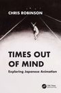 Chris Robinson: Times Out of Mind, Buch
