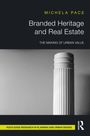 Michela Pace: Branded Heritage and Real Estate, Buch