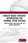 Melvan Tan Kian Hao: Density-Based Topology Optimization for Thermal-Fluid Systems, Buch