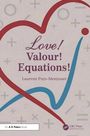 Laurent Pujo-Menjouet: Love! Valour! Equations!, Buch