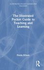 Titel: "The Illustrated Pocket Guide to Teaching and Learning". Autor: Finola Wilson. Hintergrund in Blau mit weißem Text.