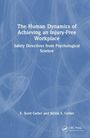 Titel: „The Human Dynamics of Achieving an Injury-Free Workplace“. Autoren: E. Scott Geller und Krista S. Geller.