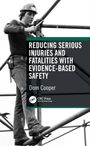 Dom Cooper: Reducing Serious Injuries and Fatalities with Evidence-Based Safety, Buch