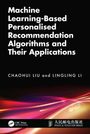 Titel: "Machine Learning-Based Personalised Recommendation Algorithms and Their Applications", Autoren: Chaohui Liu, Lingling Li. Unten helle Lichtstreifen auf dunklem Hintergrund.
