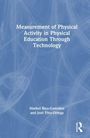Titel: "Measurement of Physical Activity in Physical Education Through Technology" von Markel Rico-González und José Pino-Ortega. Blaues Cover mit abstrakten weißen Linien und einem weißen Logo.