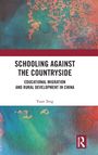 "Schooling Against the Countryside: Educational Migration and Rural Development in China" von Yuan Teng. Bunter Aquarell-Hintergrund.
