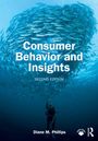 „Consumer Behavior and Insights, Second Edition“ von Diane M. Phillips. Taucher unter einem Fischschwarm im blauen Wasser.
