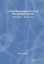 Andrew Norton: A Multi-Wavelength History of Astronomical Surveys, Buch
