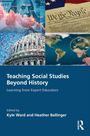 "Teaching Social Studies Beyond History. Learning from Expert Educators. Edited by Kyle Ward and Heather Ballinger." Collage: Geldschein, Verfassung, Kapitol, Lupe.