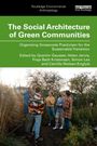 „The Social Architecture of Green Communities“ steht oben. Darunter Menschen in einem Garten, die miteinander sprechen.