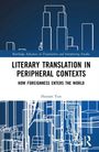 Hunam Yun: Literary Translation in Peripheral Contexts, Buch