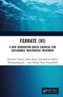 Diwakar Tiwari: Ferrate (VI), Buch