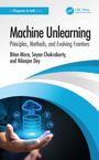 Ein Buchcover mit dem Titel "Machine Unlearning: Principles, Methods, and Evolving Frontiers" von drei Autoren.