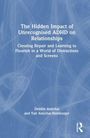 "The Hidden Impact of Unrecognised ADHD on Relationships" von Debbie Amichai; blauer Hintergrund, weiße Linien.