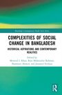 Cover von "Complexities of Social Change in Bangladesh" mit abstraktem grünem und gelbem Hintergrund, Routledge-Logo.