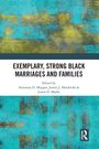 Text: "Exemplary, Strong Black Marriages and Families, edited by Antonius D. Skipper, Justin J. Hendricks & Loren D. Marks." Türkise Textur.