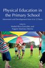 "Physical Education in the Primary School." Kinder spielen draußen mit einem bunten Schwungtuch auf einer Wiese.