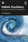 Tomi Bergstrom: Holistic Psychiatry, Buch