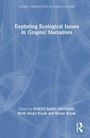 Exploring Ecological Issues in Graphic Narratives, Buch
