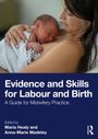 „Evidence and Skills for Labour and Birth: A Guide for Midwifery Practice“. Eine Frau hält ein neugeborenes Baby.