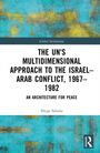 Der Text lautet: "The UN's Multidimensional Approach to the Israel–Arab Conflict, 1967–1982: An Architecture for Peace" von Diego Salama.
