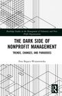 „The Dark Side of Nonprofit Management: Trends, Changes, and Paradoxes“ von Ewa Bogacz-Wojtanowska. Geometrische Linien.