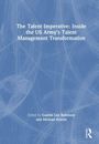 "The Talent Imperative: Inside the US Army's Talent Management Transformation." Blaues Cover, weiße Schrift, Routledge-Logo.