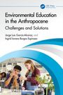 Ingrid Iovana Burgos Espinoza: Environmental Education in the Anthropocene, Buch