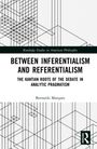 "Routledge Studies in American Philosophy. BETWEEN INFERENTIALISM AND REFERENTIALISM. THE KANTIAN ROOTS OF THE DEBATE IN ANALYTIC PRAGMATISM. Bernardo Marques." Grafische Linienmuster oben und unten.