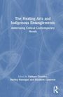 „The Healing Arts and Indigenous Entanglements: Addressing Critical Contemporary Needs“, herausgegeben von Grushka, Hannigan, Cameron. Dezente, abstrakte blaue Hintergrundgrafik.