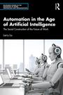 Larry Liu: Automation in the Age of Artificial Intelligence, Buch