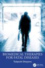 Tadayoshi Shioyama: Biomedical Therapies for Fatal Diseases, Buch
