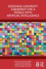 Designing University Assessment for a World with Artificial Intelligence, Buch