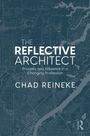 „The Reflective Architect: Practice and Presence in a Changing Profession. Chad Reineke.“ Hintergrund zeigt eine Stadtkarte.