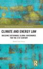 Rafael Leal-Arcas: Climate and Energy Law, Buch