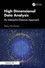 Reza Modarres: High Dimensional Data Analysis, Buch