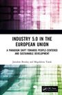 Jaroslaw Brodny: Industry 5.0 in the European Union, Buch