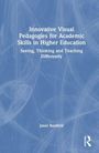 Buchcover mit Titel: "Innovative Visual Pedagogies for Academic Skills in Higher Education" von Janet Banfield.