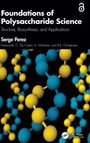 Serge Perez: Foundations of Polysaccharide Science, Buch
