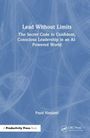 Lead Without Limits: The Secret Code to Confident, Conscious Leadership in an AI-Powered World. Blauer, abstrakter Hintergrund.