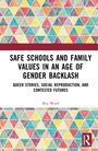 Roz Ward: Safe Schools and Family Values in an Age of Gender Backlash, Buch