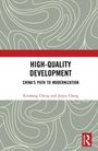 Junyu Cheng: High-Quality Development, Buch