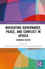 Navigating Governance, Peace, and Conflict in Africa, Buch
