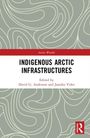 „INDIGENOUS ARCTIC INFRASTRUCTURES“ steht groß auf einem stilisierten Hintergrund mit einfachen, geschwungenen Linien.