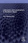 "Labourers and Landowners in Southern Spain", Juan Martinez-Alier. Strukturierter, dunkler Hintergrund.