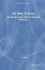 L. Poley: You Have 16 Hours, Buch