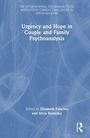Urgency and Hope in Couple and Family Psychoanalysis, Buch