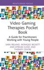 "Video Gaming Therapies Pocket Book: A Guide for Practitioners Working with Young People" steht zentral. Buntes Mosaik aus Personenporträts.