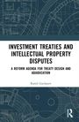"INVESTMENT TREATIES AND INTELLECTUAL PROPERTY DISPUTES" steht auf einem Cover mit blauen technischen Zeichnungen.